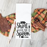 "Life Is Short Lick The Spoon" Graphic