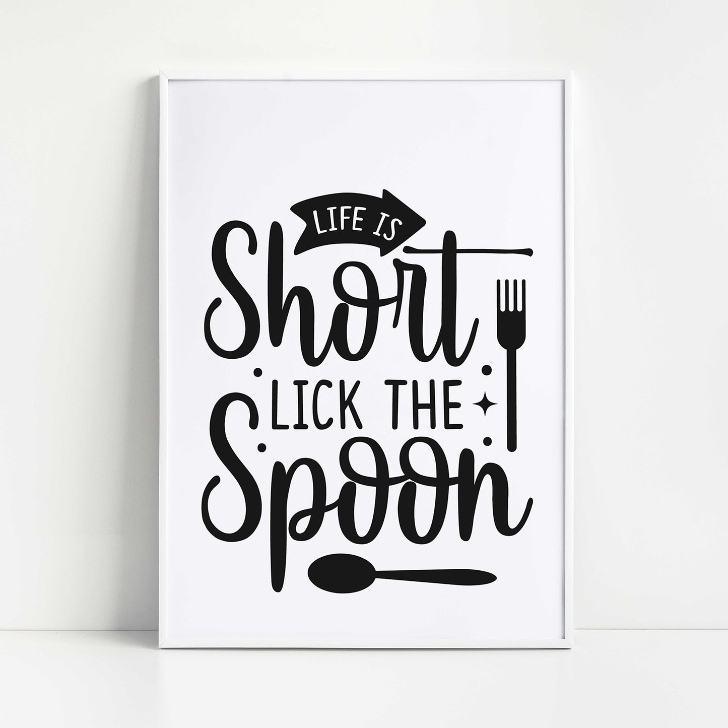 "Life Is Short Lick The Spoon" Graphic