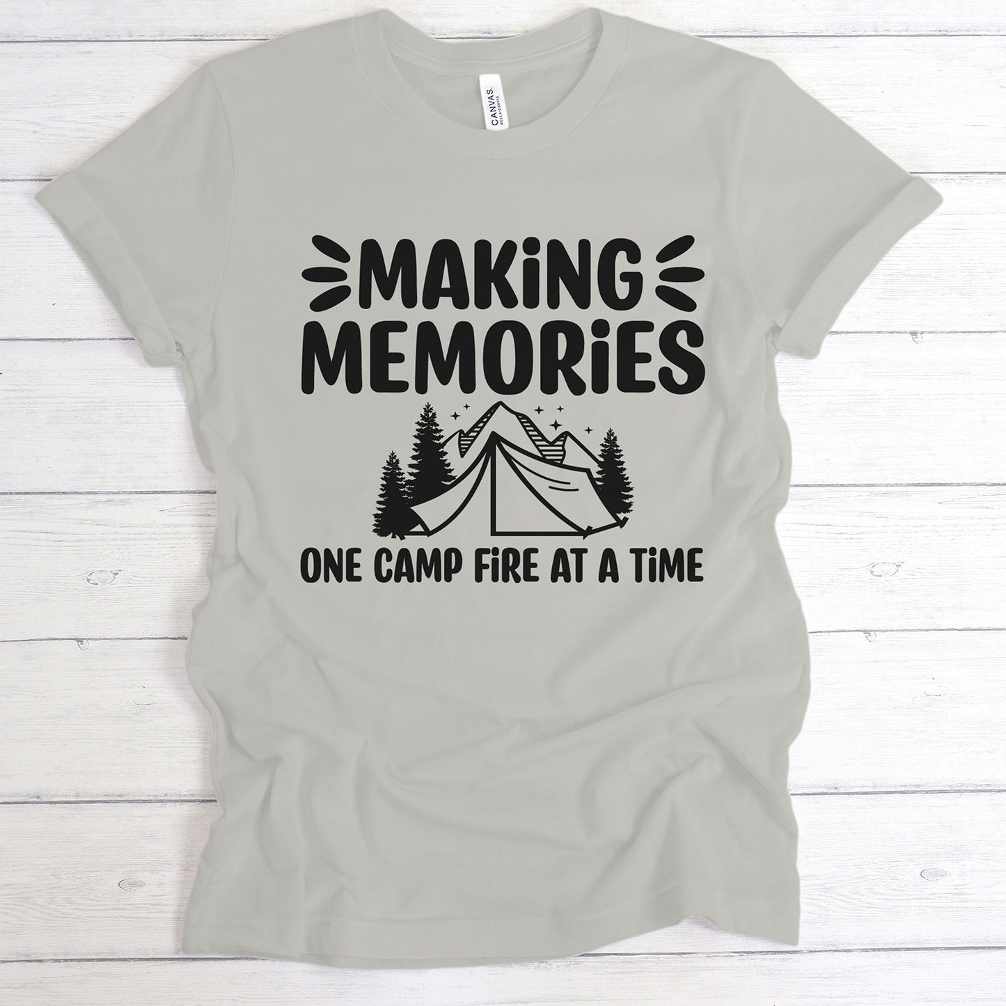 "Making Memories One Camp Fire At A Time" Graphic