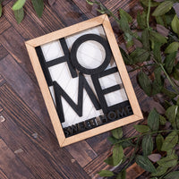 Modern Home Sweet Home Layered Sign