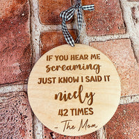 Mom Humor Wooden Door Sign - Mom Funny Door Hanger
