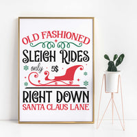 "Old Fashioned Sleigh Rides Right Down Santa Claus Lane" Graphic