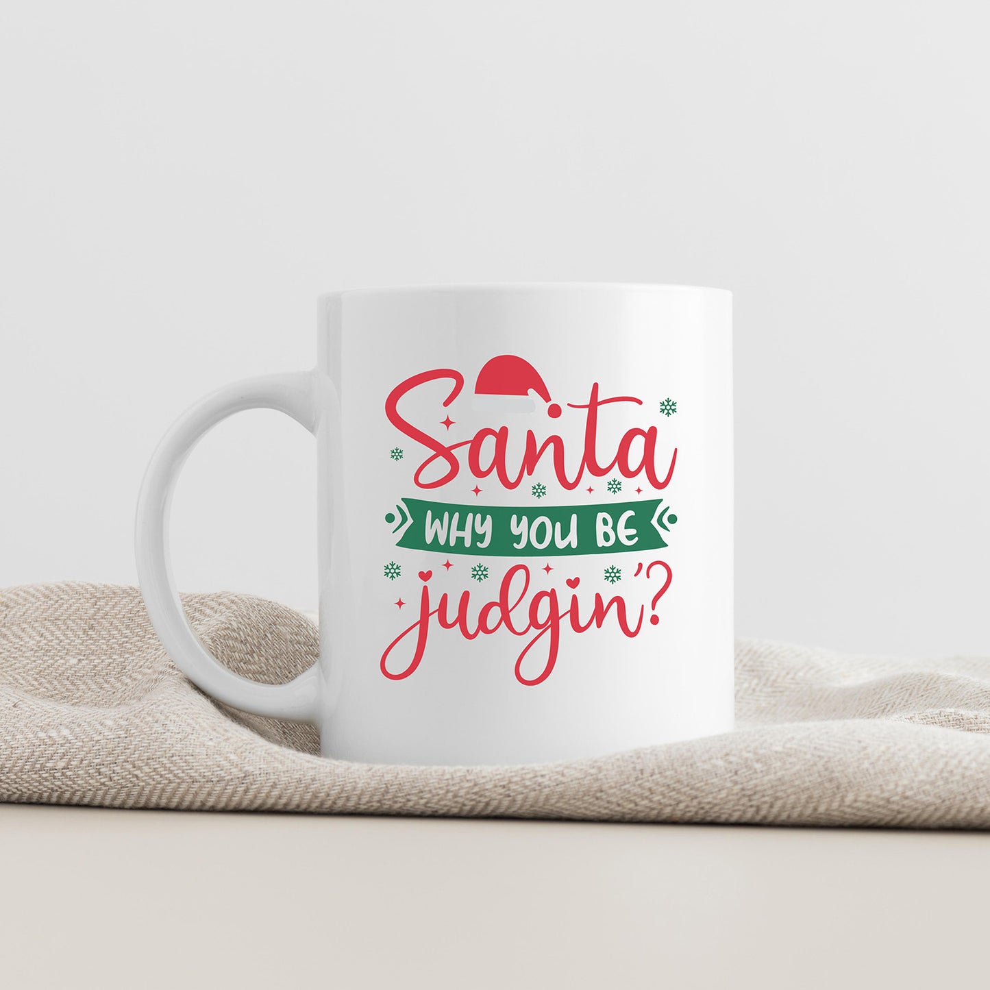 "Santa Why You Be Judgin'?" Graphic