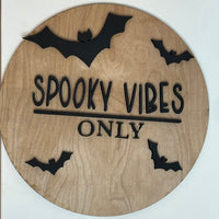 Spooky Vibes Only Halloween Wall Sign