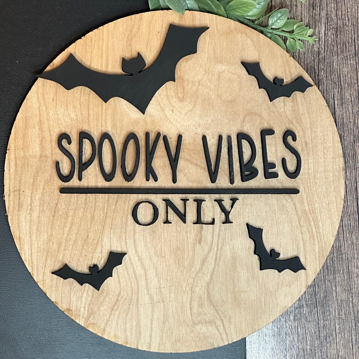 Spooky Vibes Only Halloween Wall Sign