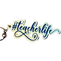 Teacher Keychain - #teacherlife