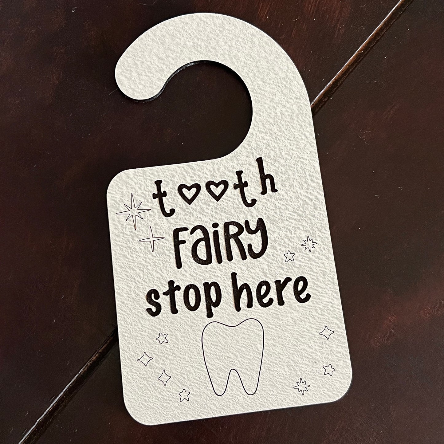 Tooth Fairy Stop Here Door Knob Hanger