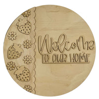 Welcome To Our Home With Strawberries - Welcome Sign Door Hanger