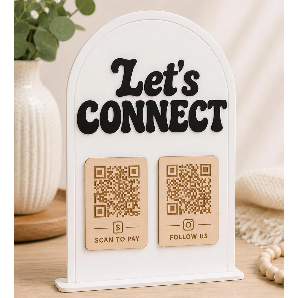 Arched QR Code Sign - Let's Connect - Glowforge