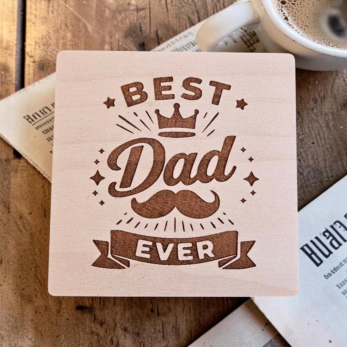 Best Dad Coaster Design #1 - Glowforge
