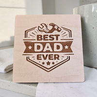 Best Dad Coaster Design #2 - Glowforge