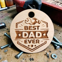 Best Dad Ever Keychain Design #2 - Glowforge
