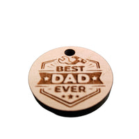 Best Dad Ever Keychain Design #2 - Glowforge