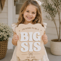 Big Sister Announcement Sign - Glowforge