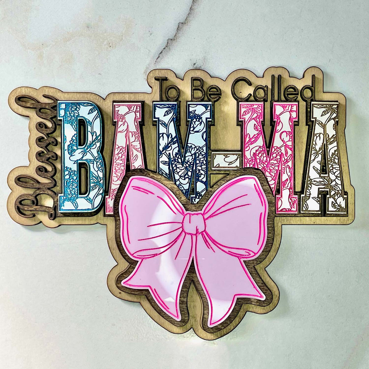 Blessed To Be Floral BAM-MA Wall Hanger - Glowforge
