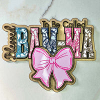 Blessed To Be Floral BAM-MA Wall Hanger - Glowforge