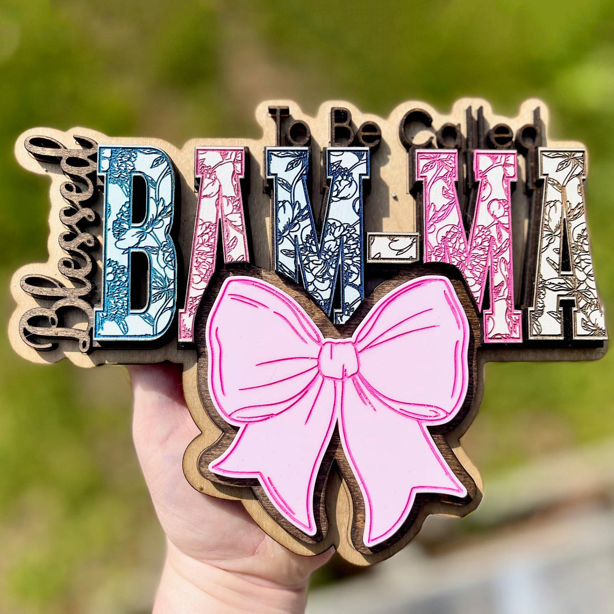 Blessed To Be Floral BAM-MA Wall Hanger - Glowforge