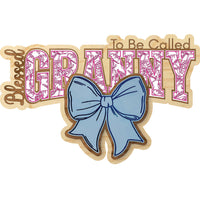 Blessed To Be GRANNY Floral Wall Hanger - Glowforge