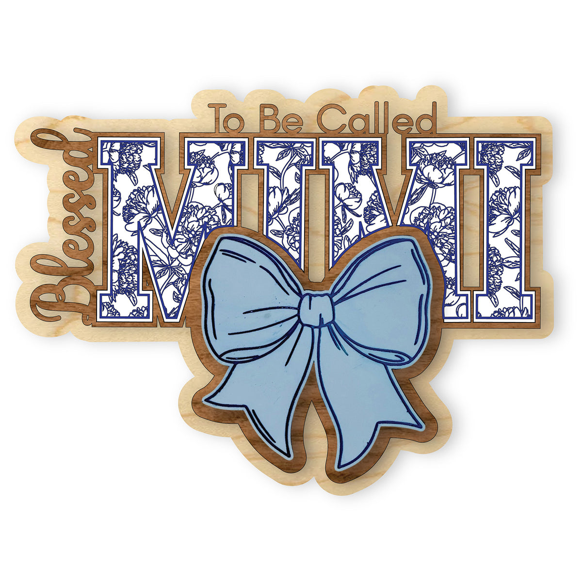 Blessed To Be MIMI Floral Wall Hanger - Glowforge