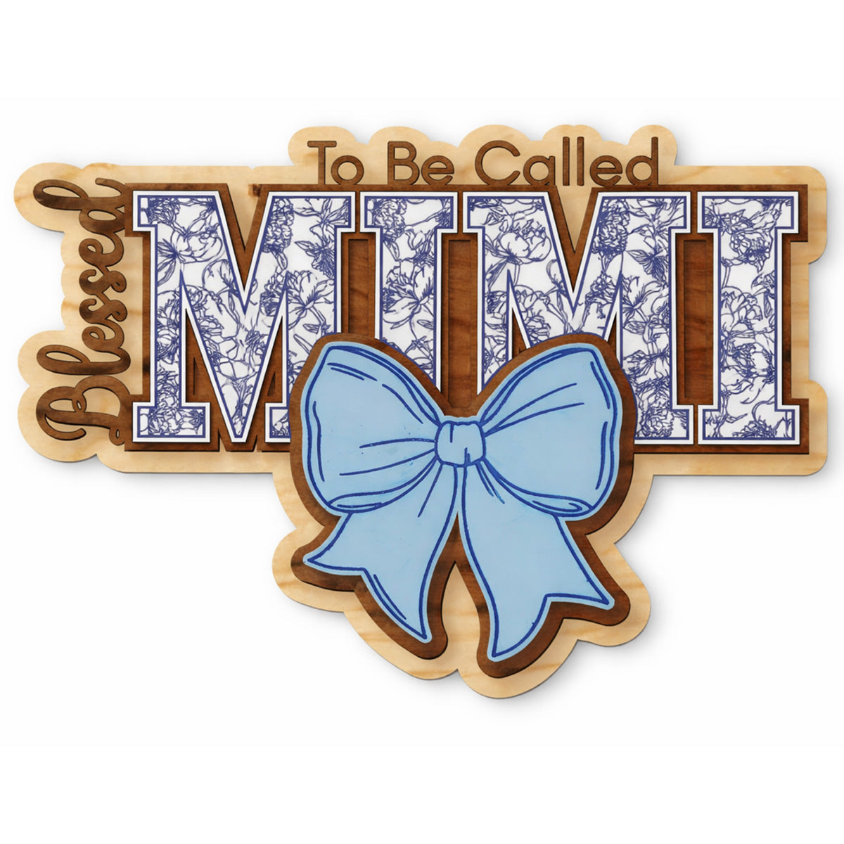 Blessed To Be MIMI Floral Wall Hanger - Glowforge