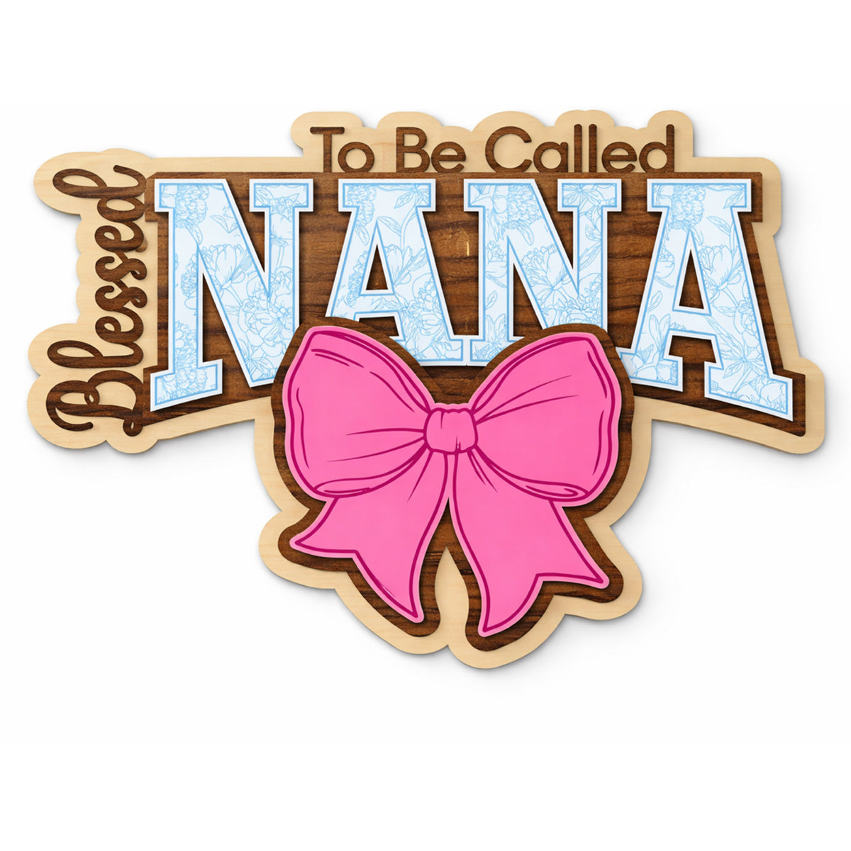 Blessed To Be NANA Floral Wall Hanger - Glowforge
