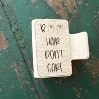 Boo Hair Don't Care Small Hair Clip - Glowforge
