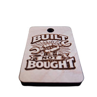 Built Not Bought Keychain #2 - Glowforge