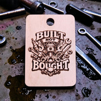 Built Not Bought Keychain #3 - Glowforge