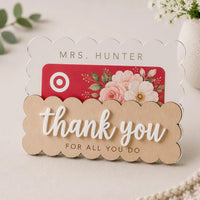 Clear & Wood Teacher Gift Card Holder - Glowforge