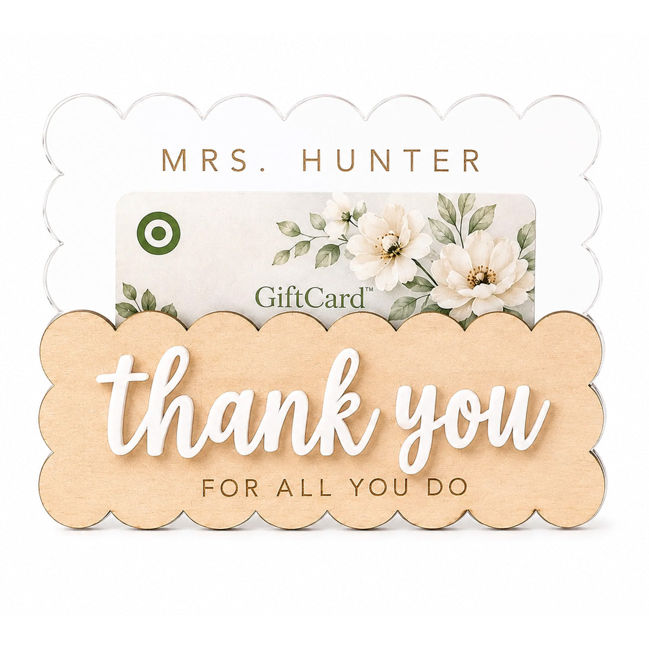 Clear & Wood Teacher Gift Card Holder - Glowforge