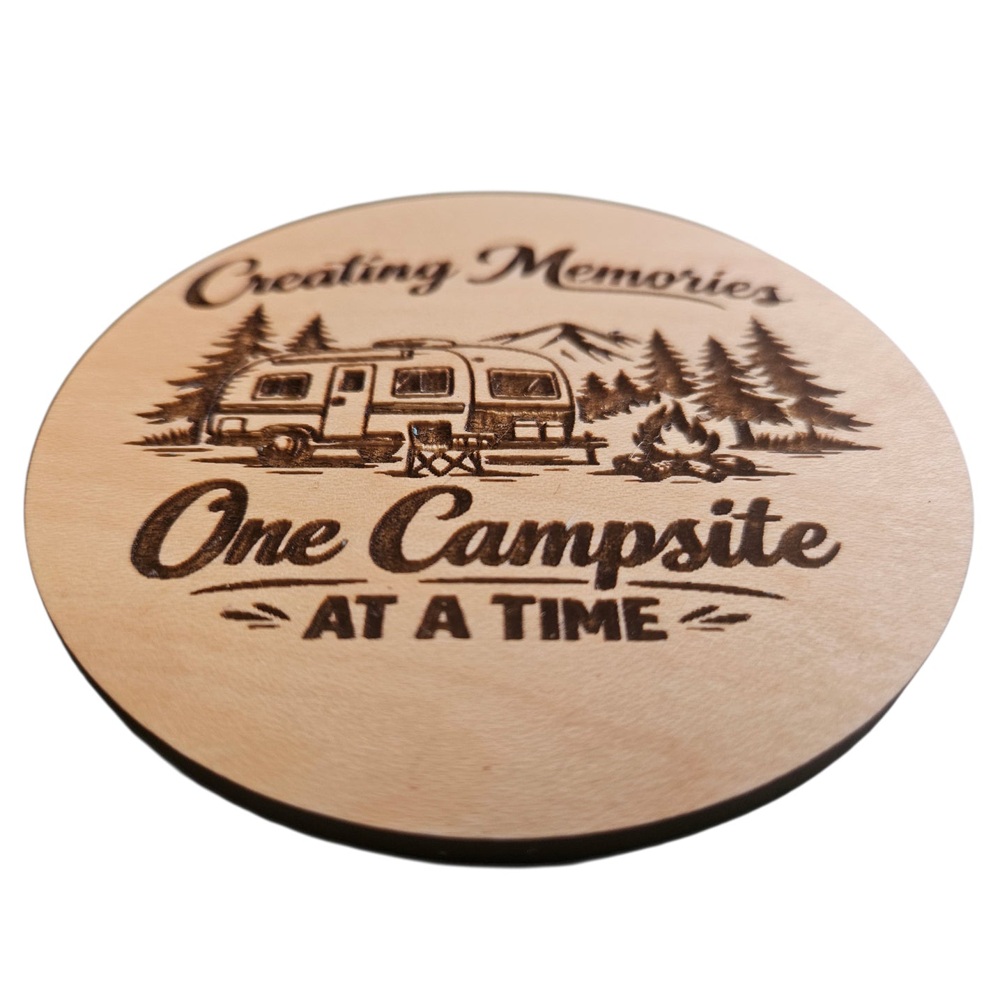 Creating Memories One Campsite At A Time Sign - Glowforge