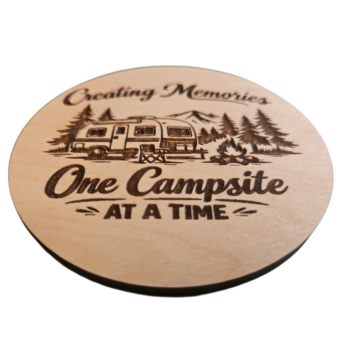 Creating Memories One Campsite At A Time Sign - Glowforge