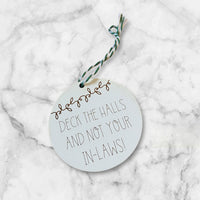 Deck The Halls In Laws Funny Ornament - Glowforge