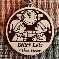 Elf O’ Clock Christmas Ornament - Glowforge