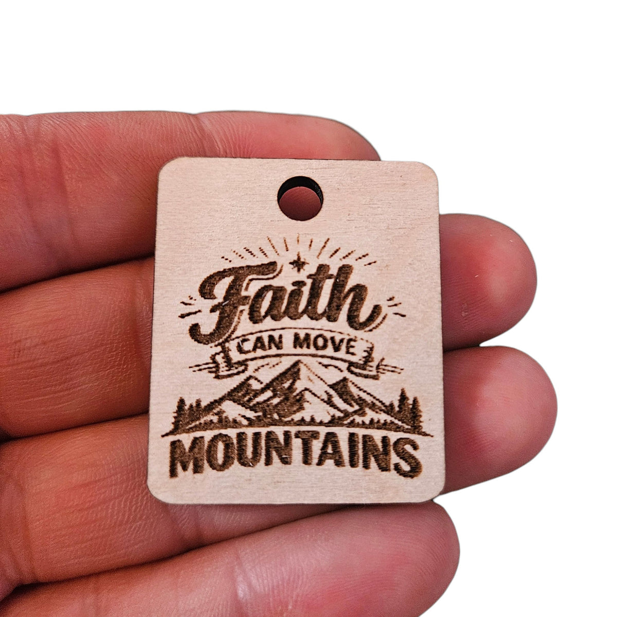 "Faith Can Move Mountains" Keychain - Glowforge