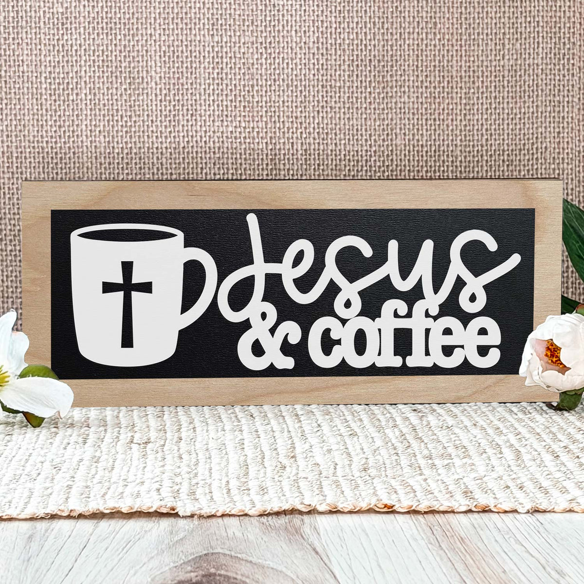Faith-Inspired Coffee Quote Sign with Mug Design - Glowforge