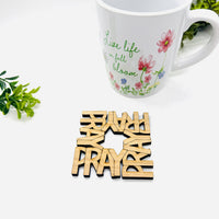 Faith Word Coaster Collection: PRAY (Set of 4) - Glowforge