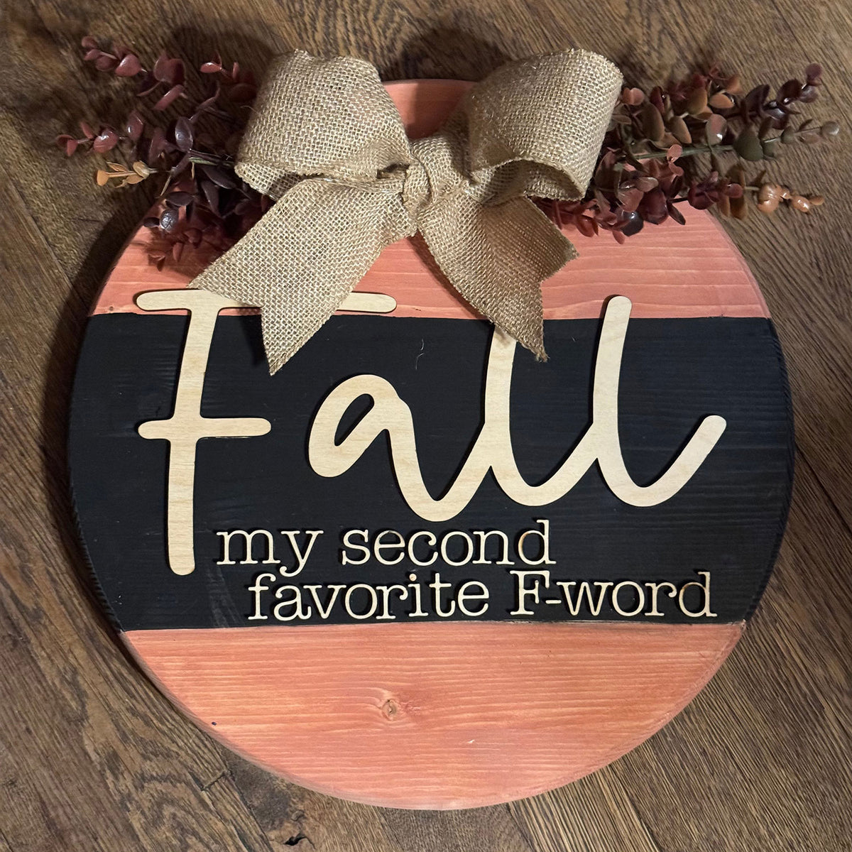 Fall 2nd Favorite F-word Sign 15" Door Hanger - Glowforge