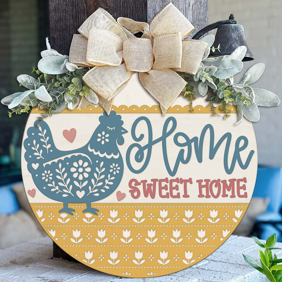 Folk Art Chicken Home Sweet Home Door Hanger - Glowforge