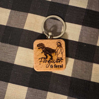 "Forgiven but feral" Keychain and Magnet Set - Glowforge