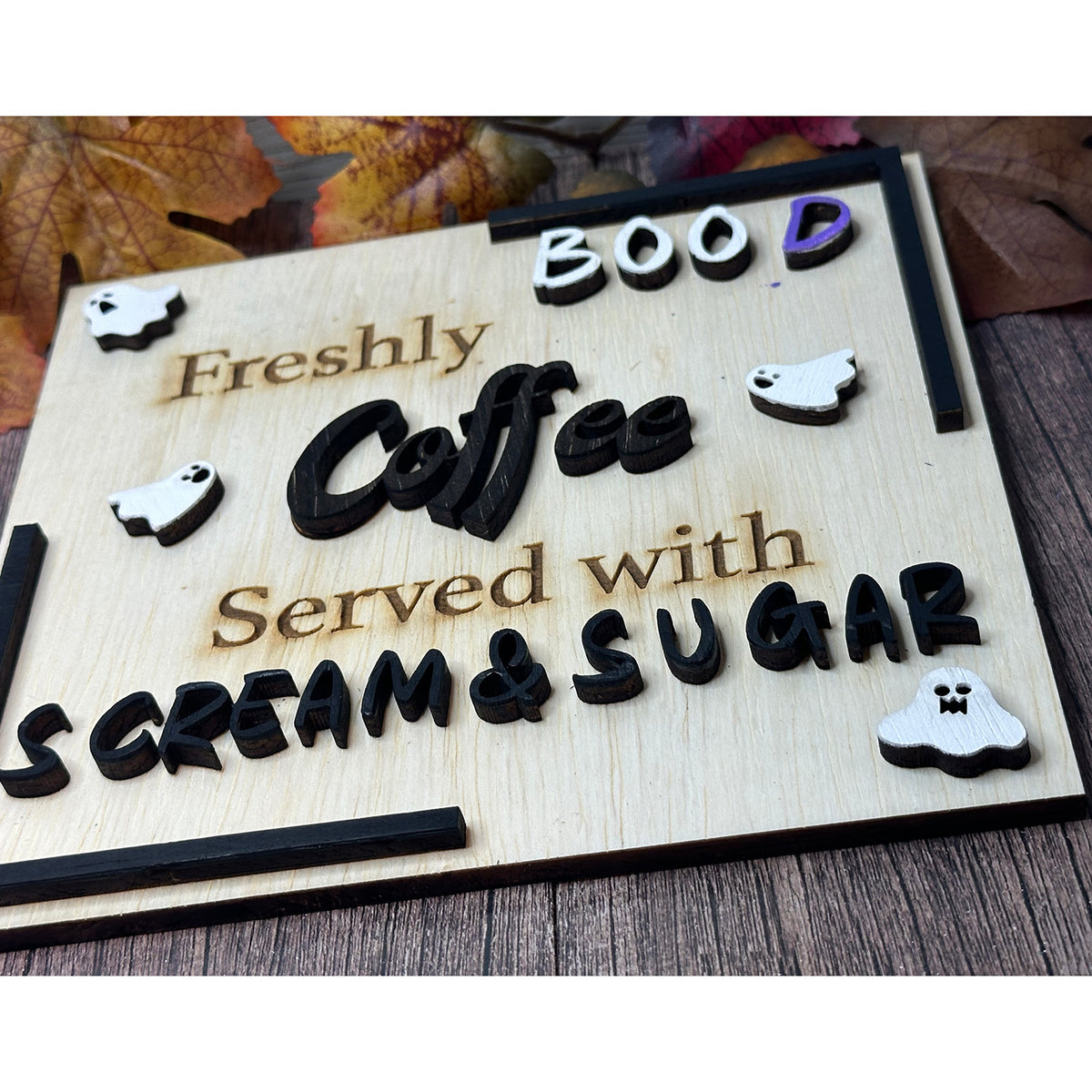 Freshly BOO'd Coffee Served with Scream and Sugar Halloween Sign ...