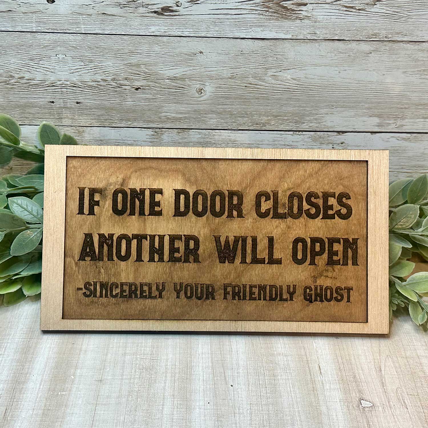 Friendly Ghost Door Sign “If One Door Closes Another Will Open ...