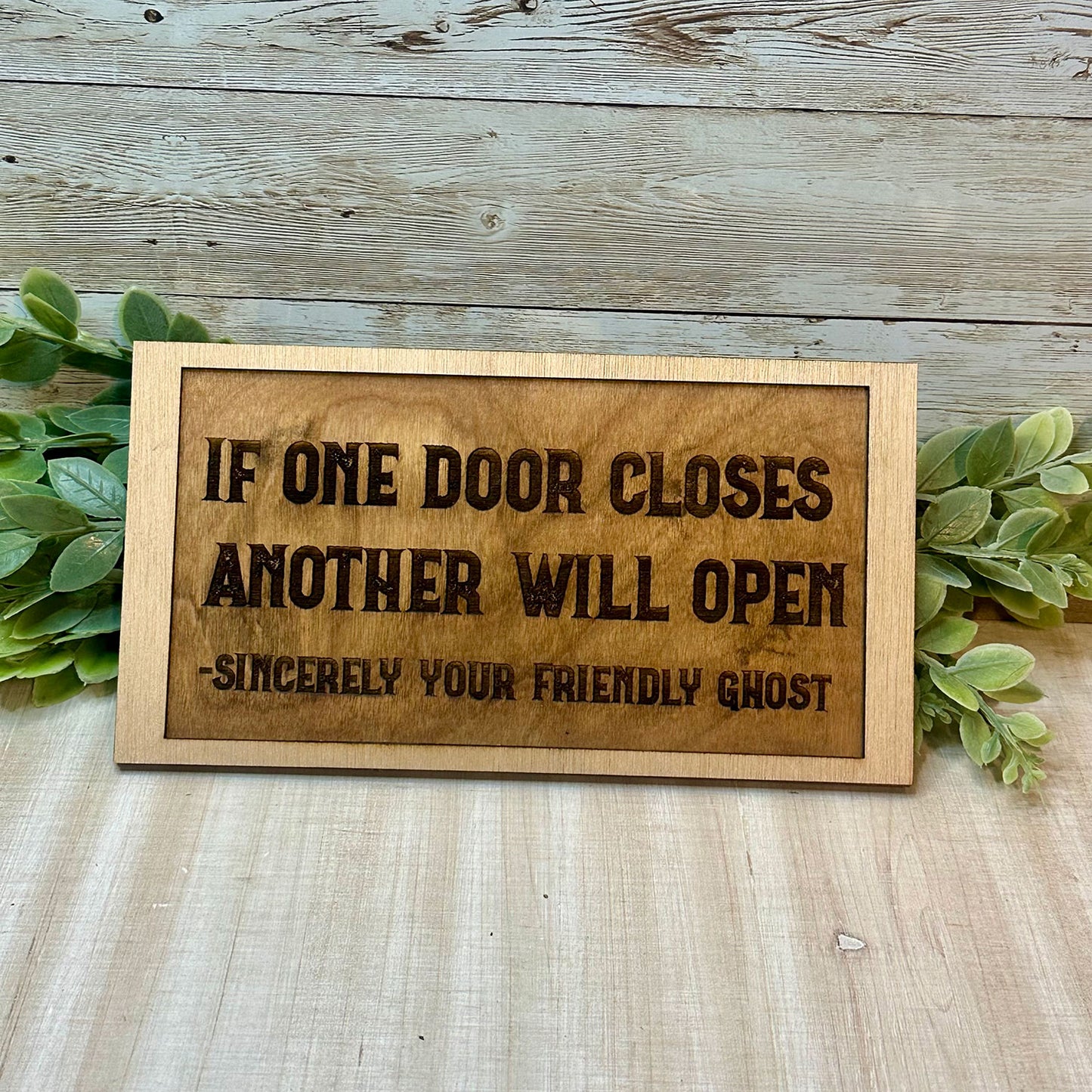 Friendly Ghost Door Sign “If One Door Closes Another Will Open” - Glowforge