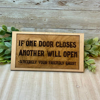 Friendly Ghost Door Sign “If One Door Closes Another Will Open” - Glowforge