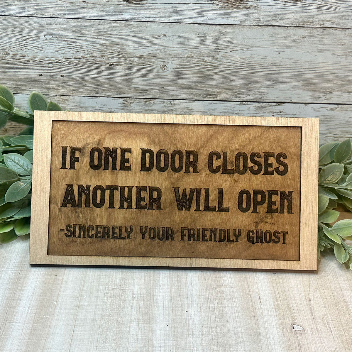 Friendly Sign In Friendly Ghost Door Sign “If One Door Closes Another Will Open ...