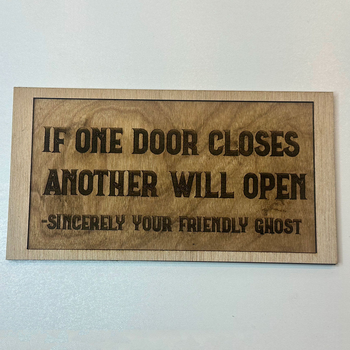 Friendly Ghost Door Sign “If One Door Closes Another Will Open”- Glowforge