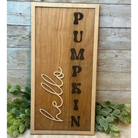 Hello Pumpkin Fall Door Sign - Glowforge