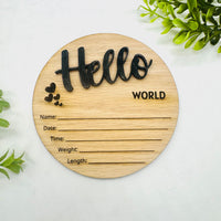 Hello World Baby Birth Announcement Sign #2 – Layered Newborn Stats Round - Glowforge