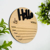 Hello World Baby Birth Announcement Sign #1 - Layered Newborn Stats Round - Glowforge
