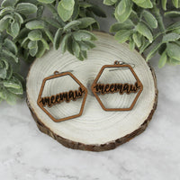 Hexagon Meemaw Earrings - Mother's Day Earrings - Glowforge